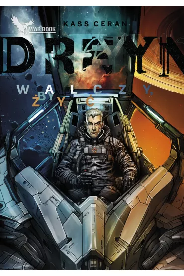 Dreyn. Walczy by �y� - Kass Ceran