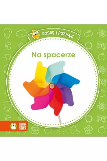 Rosn� i poznaj�. Nowe na spacerze