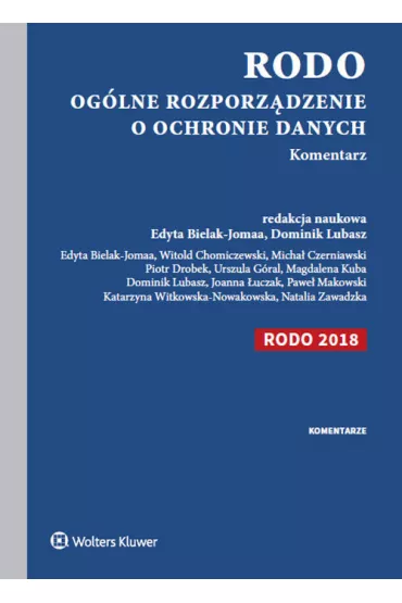 RODO. Og�lne rozporz�dzenie o ochronie danych. Komentarz