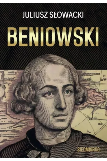 Beniowski. Klasyka polska - Juliusz S�owacki