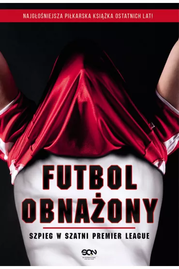 eBook Futbol obna�ony mobi epub - Anonimowy Pi�karz