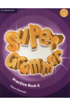 Super Minds. Level 6. Super Grammar Book