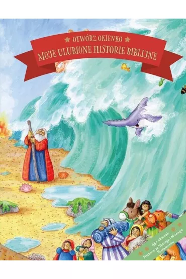 Otw�rz okienko. Moje ulubione historie biblijne - Gill Guile