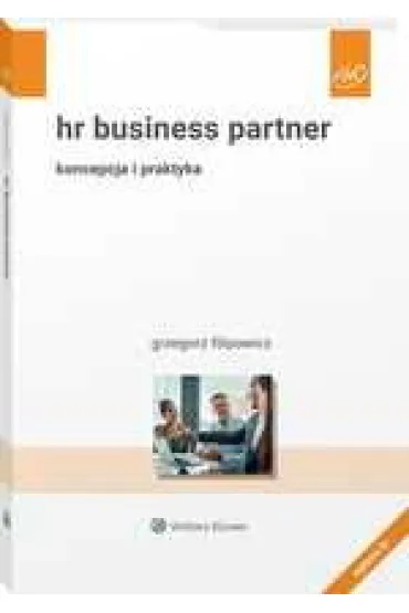 HR Business Partner. Koncepcja i praktyka w.3 - Grzegorz Filipowicz