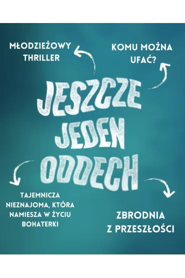 Jeszcze jeden oddech - Ginny  Myers Sain