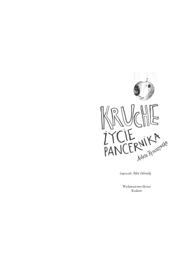 Kruche �ycie pancernika - Arleta Remiszewska