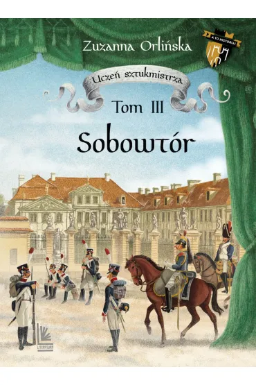 Sobowt�r. Seria Ucze� sztukmistrza. Tom 3 - Zuzanna Orli�ska