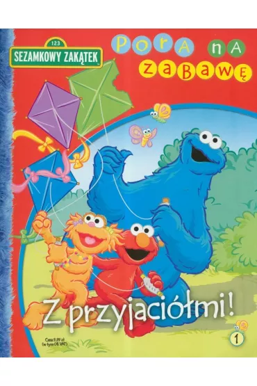 Sezamkowy Zak�tek Pora na zabaw� 1 Z przyjaci�mi