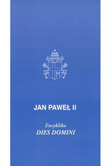 Dies Domini - Jan Pawe II
