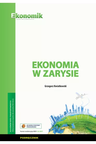 Ekonomia w zarysie. Podrcznik - Grzegorz Kwiatkowski