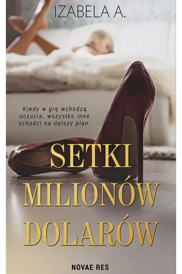 Setki milionw dolarw - Izabela A.