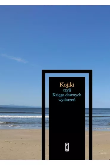 Kojiki czyli Ksi�ga dawnych wydarze�