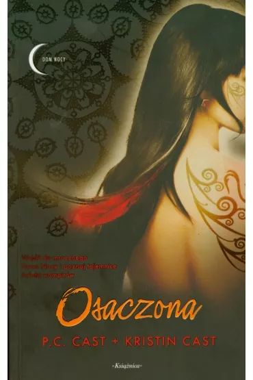 Osaczona. Dom Nocy. Tom 5 - Kristin Cast, P. C. Cast