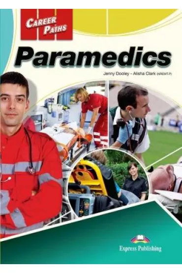 Career Paths. Paramedics. Student's Book + DigiBook - Jenny Dooley, Alisha Clark
