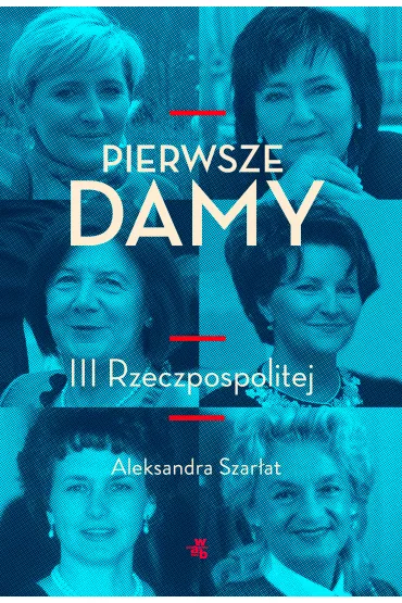 Pierwsze damy III Rzeczpospolitej - Aleksandra Szar�at