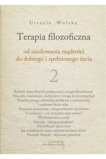 Terapia filozoficzna 2 - Urszula Wolska