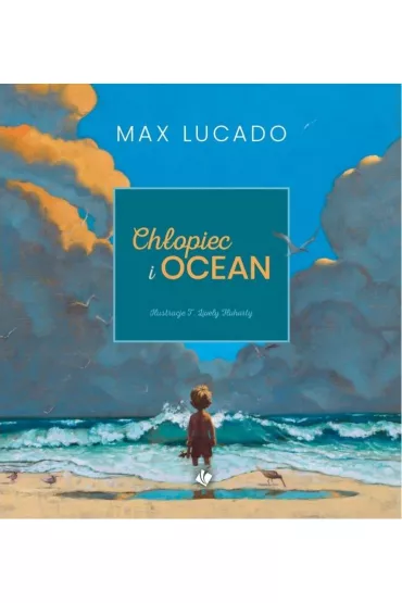 Ch�opiec i ocean - Max Lucado