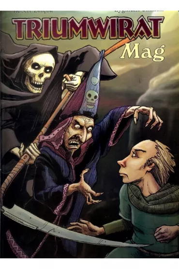 Triumwirat: Mag. Strefa komiksu. Tom 13 - Robert Zar�ba, Zygmunt Similak