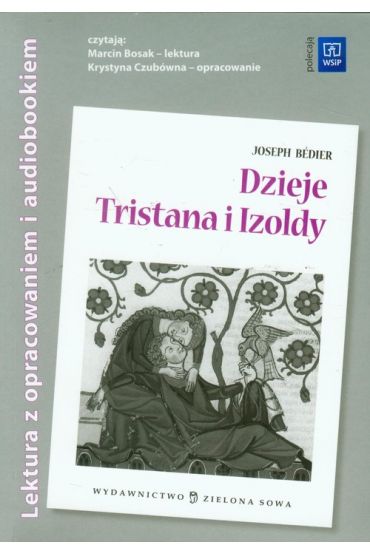 Dzieje Tristana i Izoldy. Lektura z opracowaniem + CD