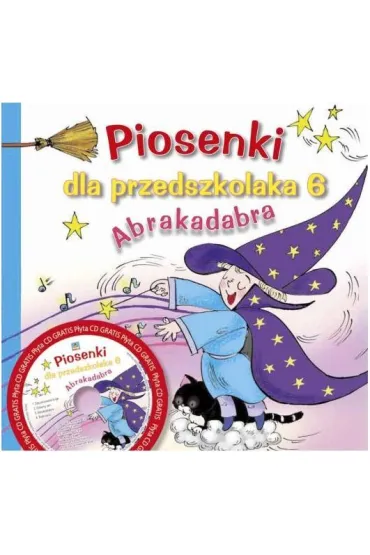 Piosenki dla przedszkolaka 6 Abrakadabra - Danuta Zawadzka