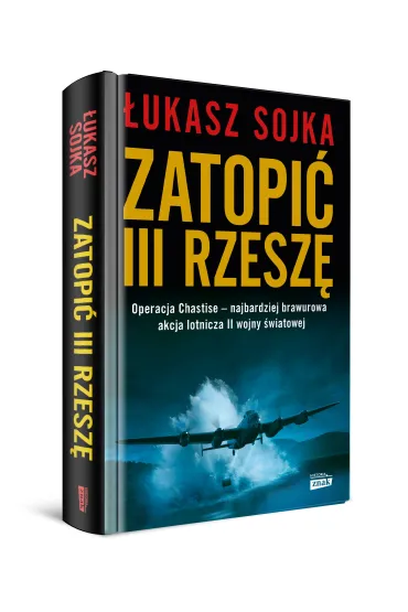 Zatopi� III Rzesz� - �ukasz  Sojka