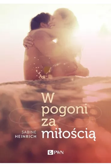 W pogoni za mi�o�ci� - Heinrich Sabine