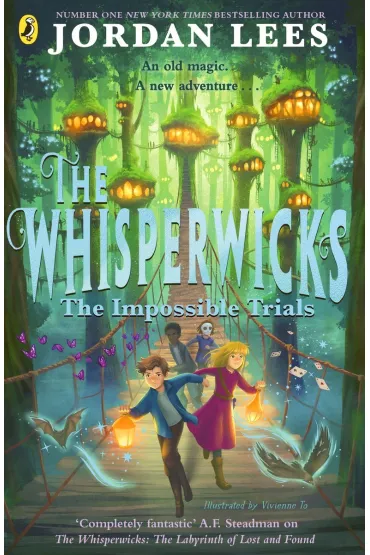 The Whisperwicks. The Impossible Trials - Jordan  Lees