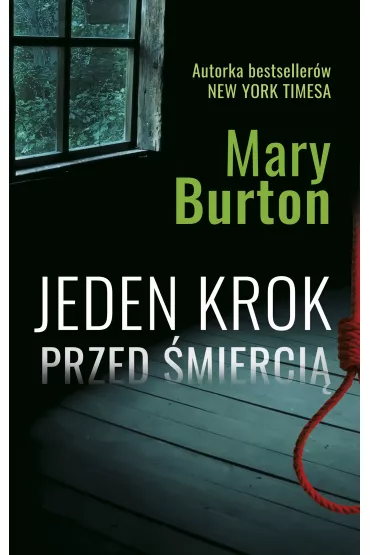 Jeden krok przed �mierci� - Mary Burton