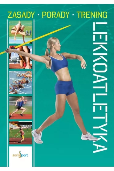 Lekkoatletyka Zasady Porady Trening