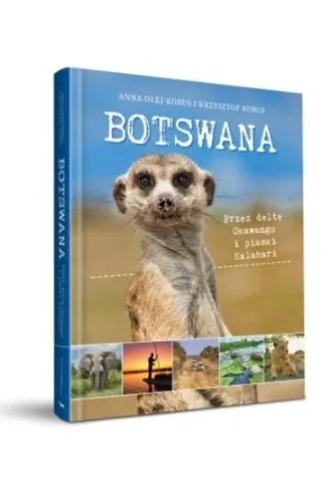 Botswana Przez delt� Okawango i piaski Kalahari - Anna Olej-Kobus
