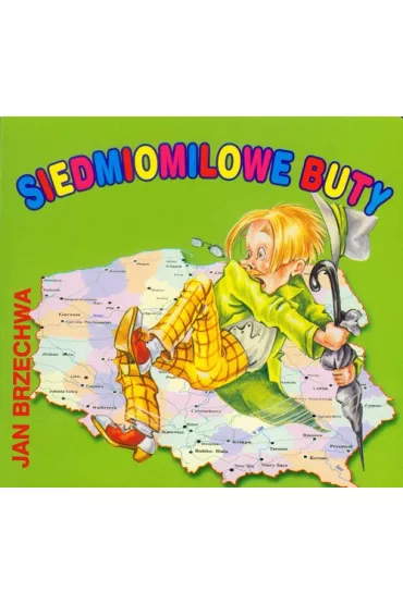 Siedmiomilowe buty