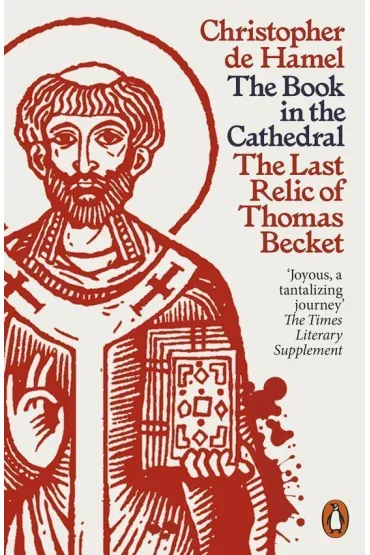 The Book in the Cathedral - Christopher de Hamel