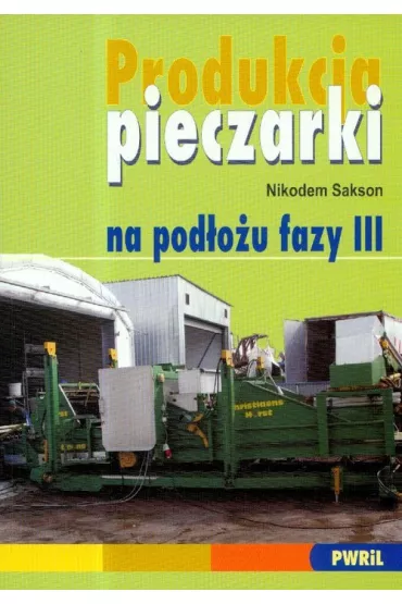 Produkcja pieczarki na pod�o�u fazy III - Nikodem Sakson
