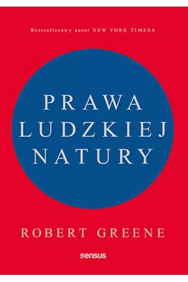 Prawa ludzkiej natury - Robert Greene