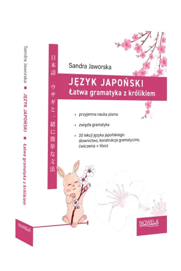 J�zyk japo�ski. �atwa gramatyka z kr�likiem - Sandra  Jaworska