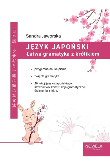 J�zyk japo�ski. �atwa gramatyka z kr�likiem - Sandra  Jaworska
