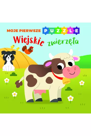 Moje pierwsze puzzle. Wiejskie zwierz�ta