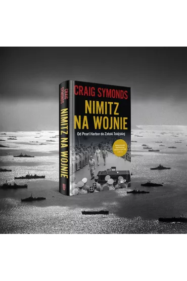 Nimitz na wojnie - Craig Symonds