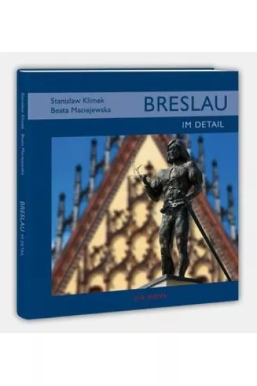 Breslau im detail / Wroc�aw tkwi w szczeg�ach MINI (wersja niemiecka) - Beata Maciejewska