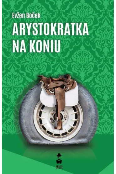 Arystokratka na koniu. Arystokratka. Tom 3 - Evzen Bocek