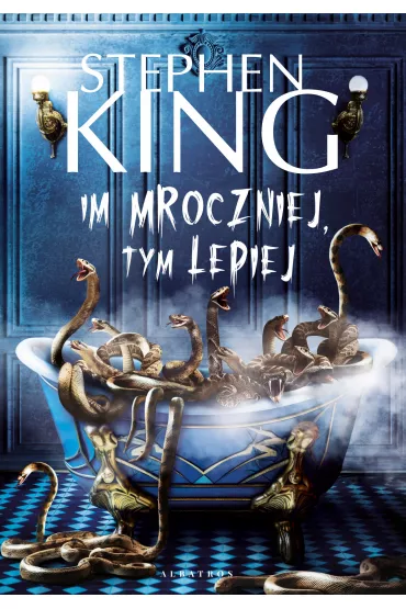 Im mroczniej, tym lepiej - Stephen King