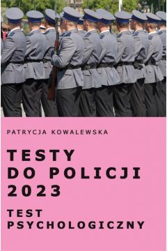 Testy do Policji 2023. Test psychologiczny