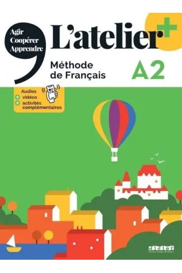 L'atelier plus A2. Podr�cznik