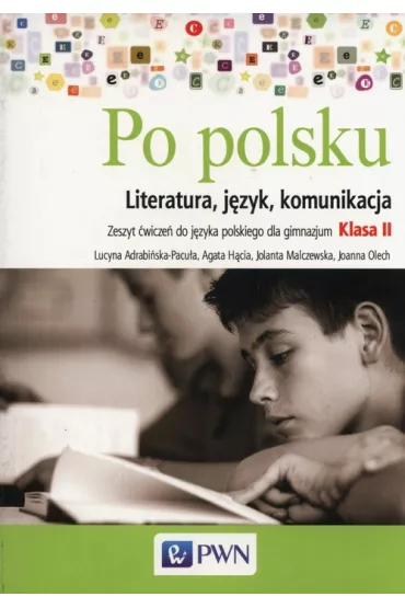 J�zyk polski GIM KL 2 �wiczenia Po polsku (2015) - Agata H�cia, Jolanta Malczewska, Jolanta Olech, Olech Joannna