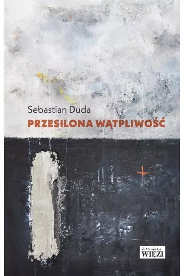 Przesilona w�tpliwo�� - Sebastian Duda