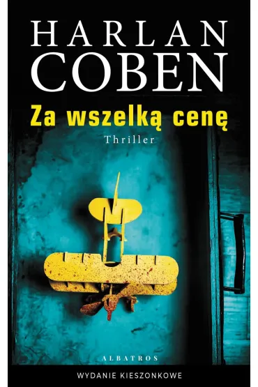 Za wszelk� cen� pocket - Harlan Coben