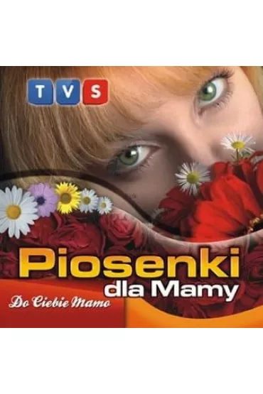 Piosenki dla Mamy (CD)