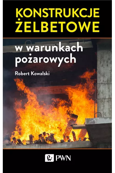 Konstrukcje �elbetowe w warunkach po�arowych - Robert Kowalski