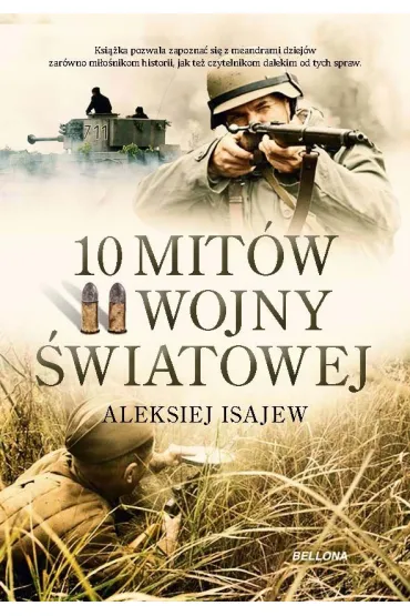 10 mit�w II wojny �wiatowej - Aleksiej Isajew