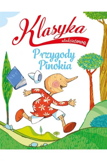 Klasyka m�odzie�owa: Przygody Pinokia